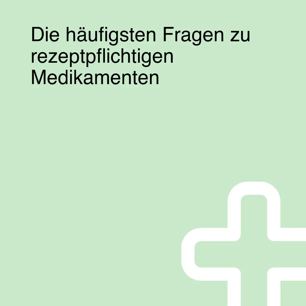 Die häufigsten Fragen zu rezeptpflichtigen Medikamenten Die häufigsten Fragen zu rezeptpflichtigen Medikamenten