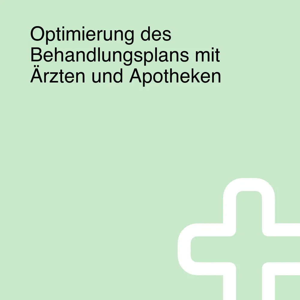 Optimierung des Behandlungsplans mit Ärzten und Apotheken