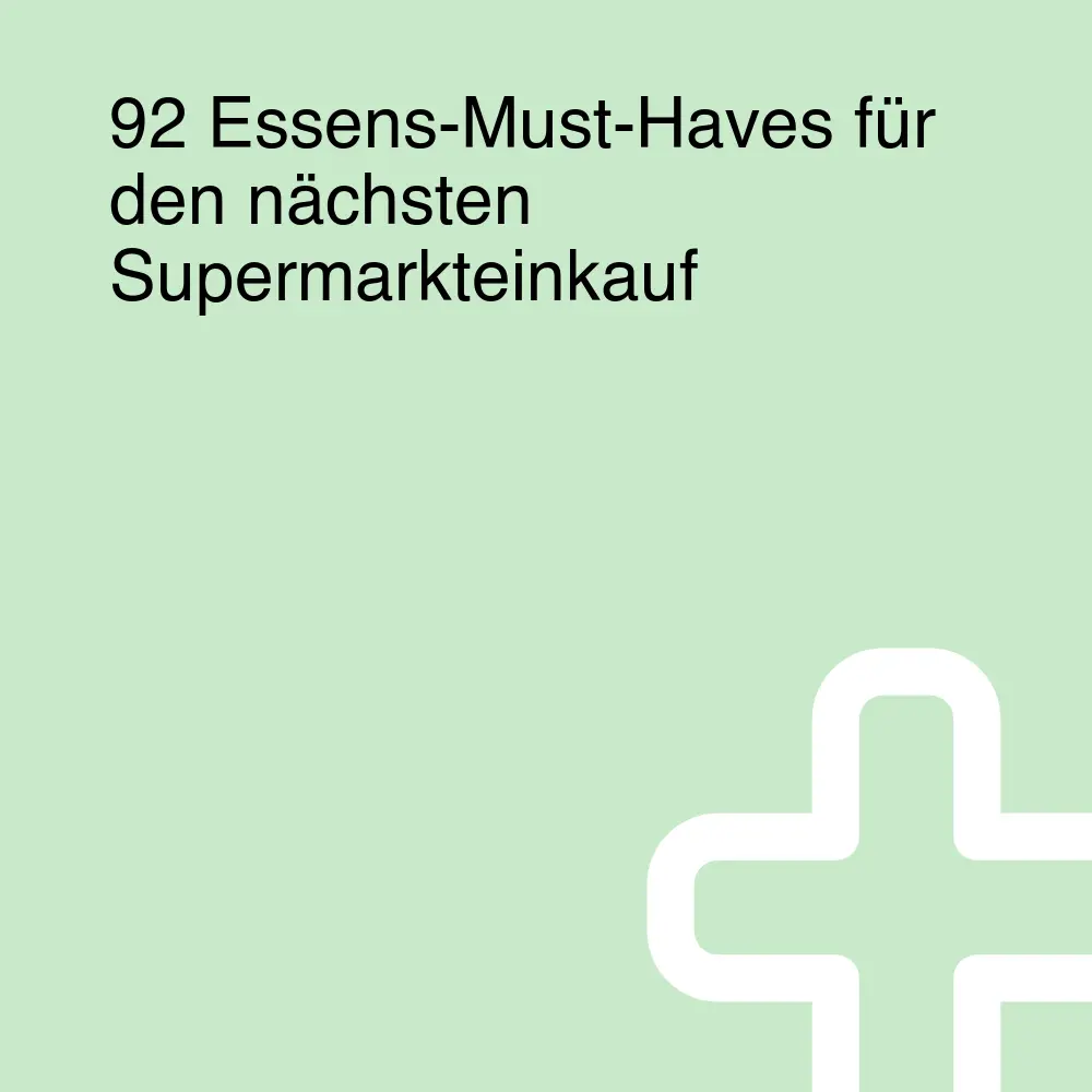 92 Essens-Must-Haves für den nächsten Supermarkteinkauf
