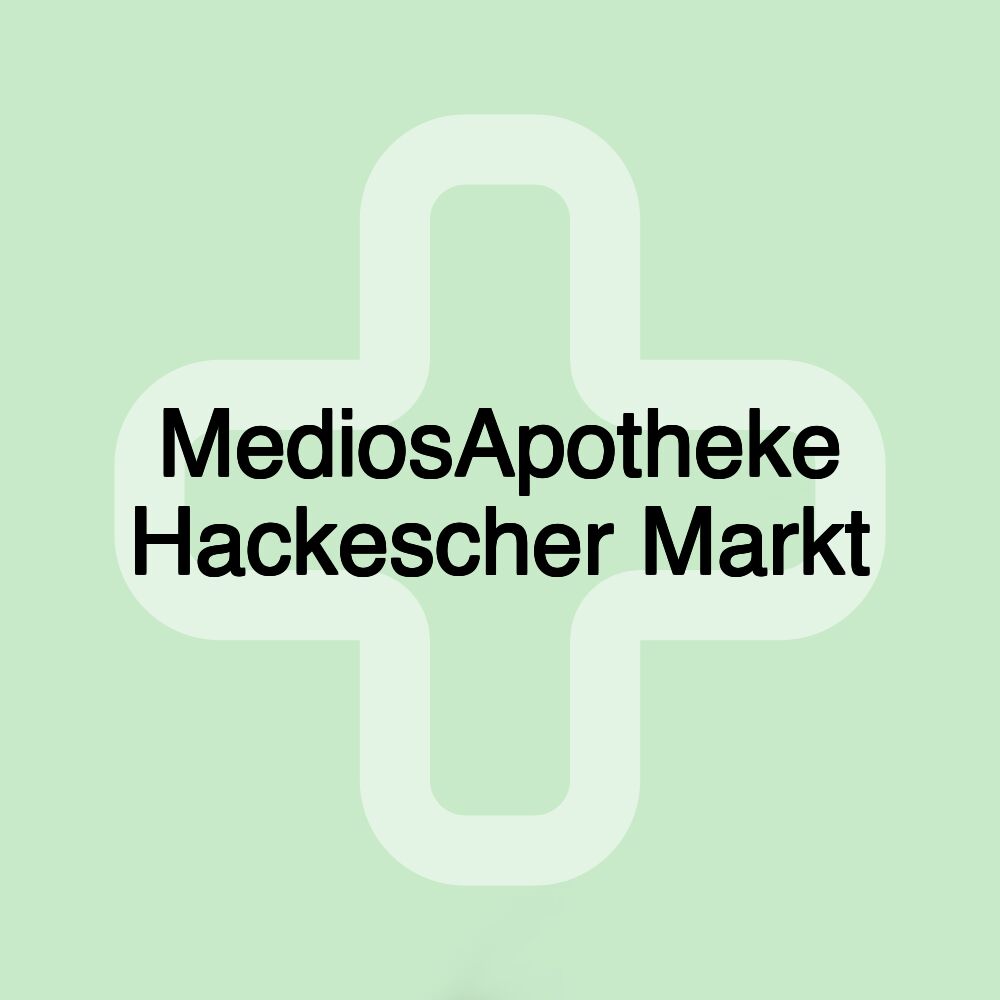 MediosApotheke Hackescher Markt