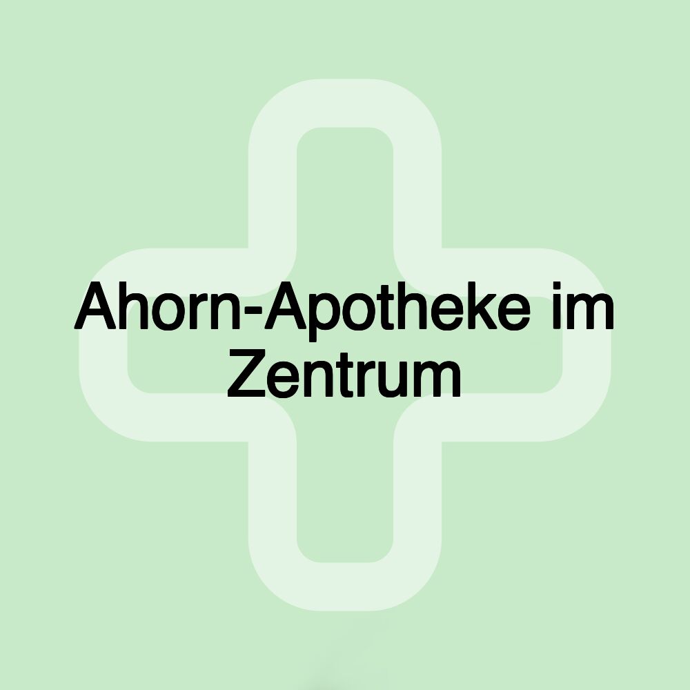 Ahorn-Apotheke im Zentrum