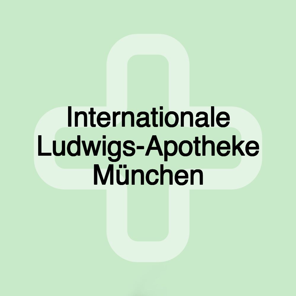 Internationale Ludwigs-Apotheke München