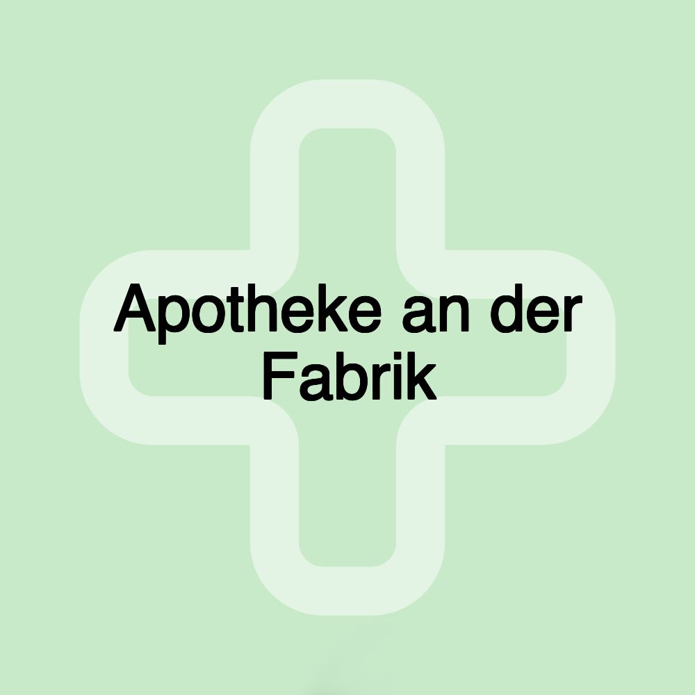 Apotheke an der Fabrik