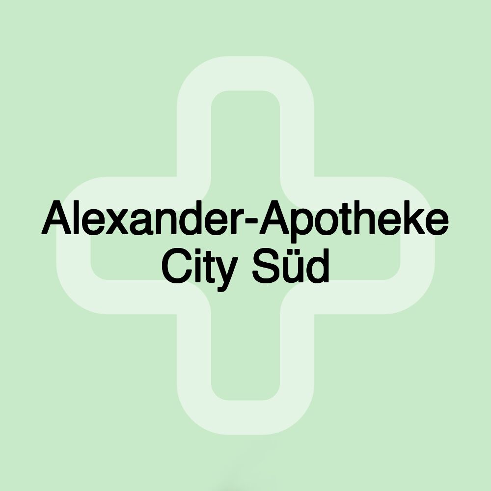 Alexander-Apotheke City Süd