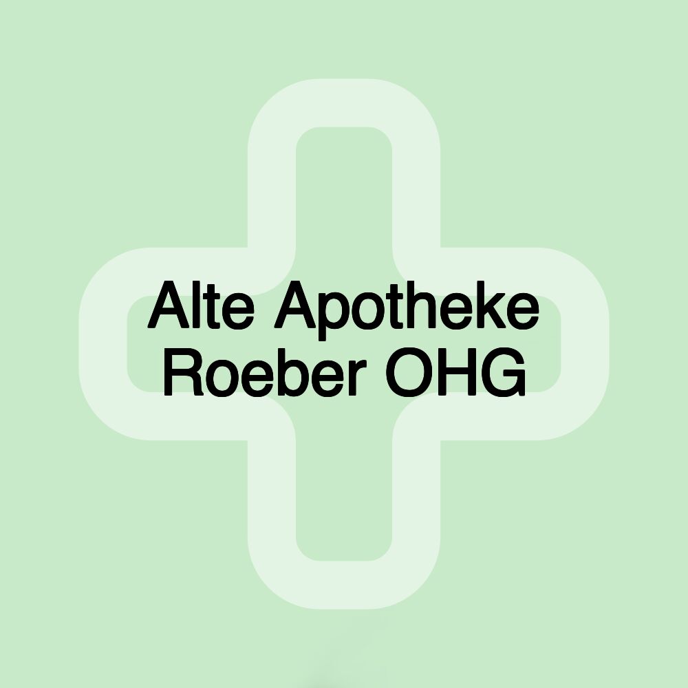 Alte Apotheke Roeber OHG