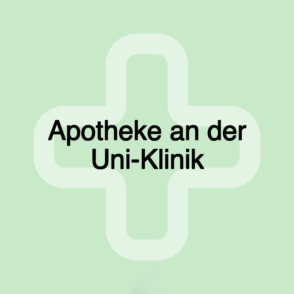 Apotheke an der Uni-Klinik