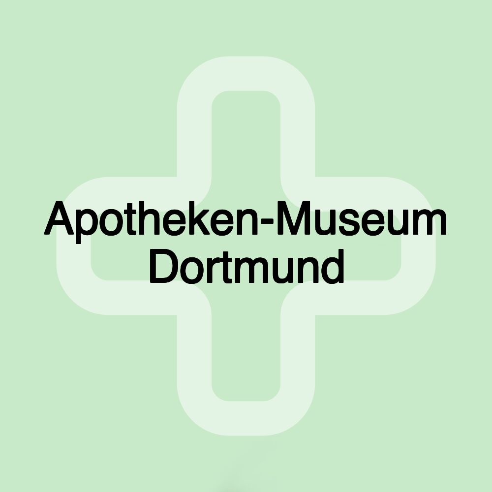 Apotheken-Museum Dortmund