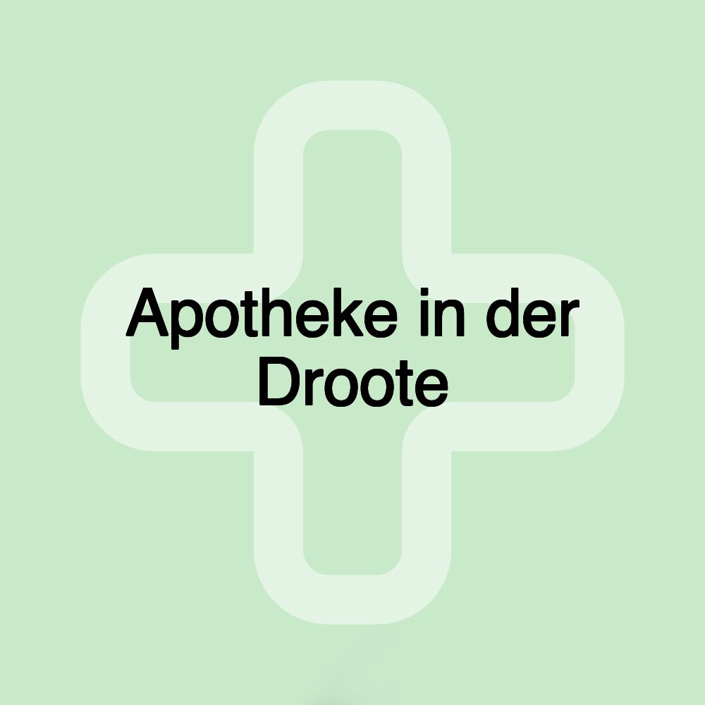 Apotheke in der Droote