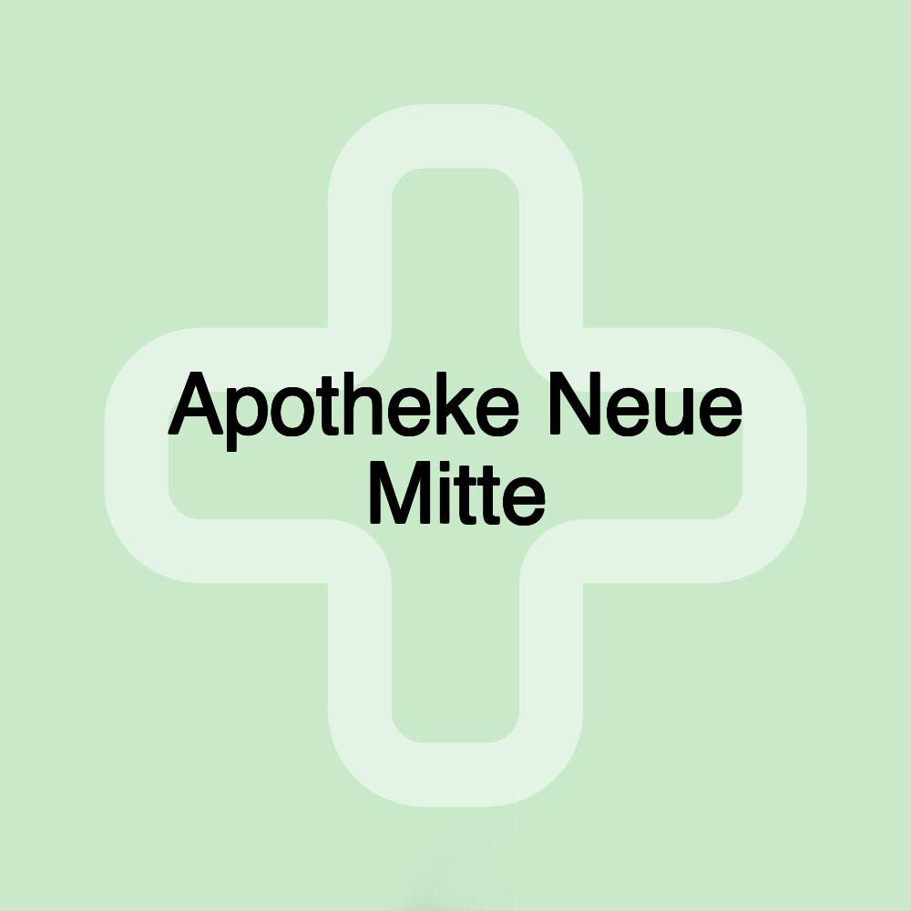 Apotheke Neue Mitte