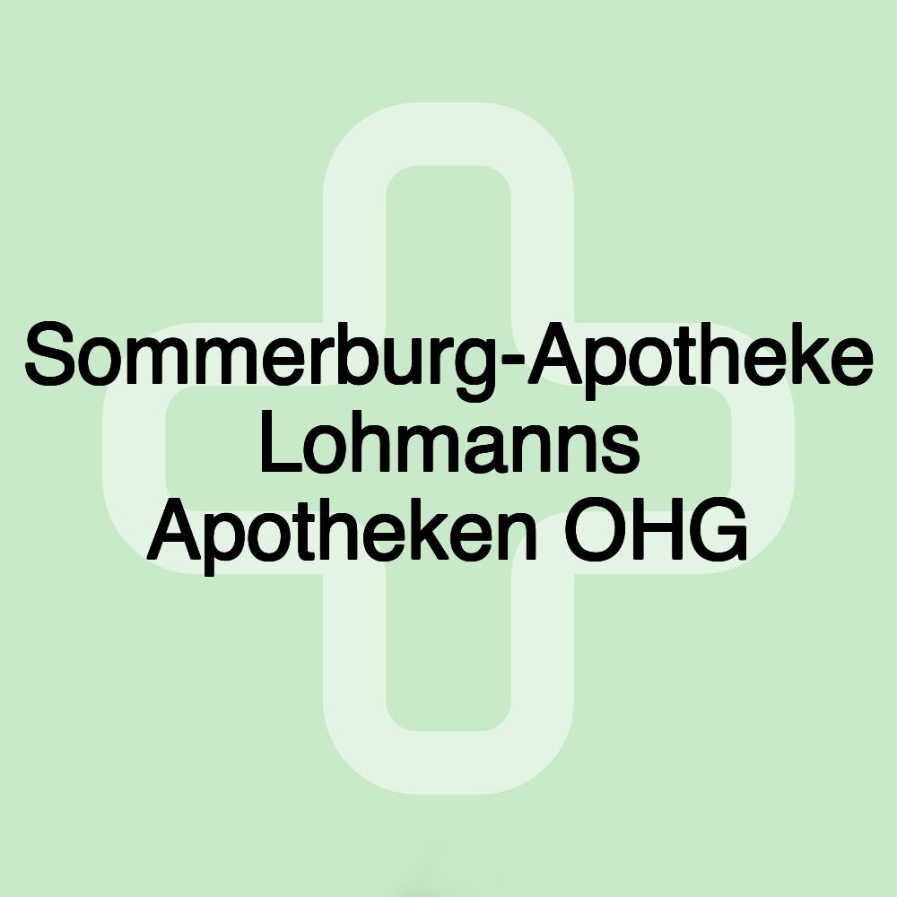 Sommerburg-Apotheke Lohmanns Apotheken OHG