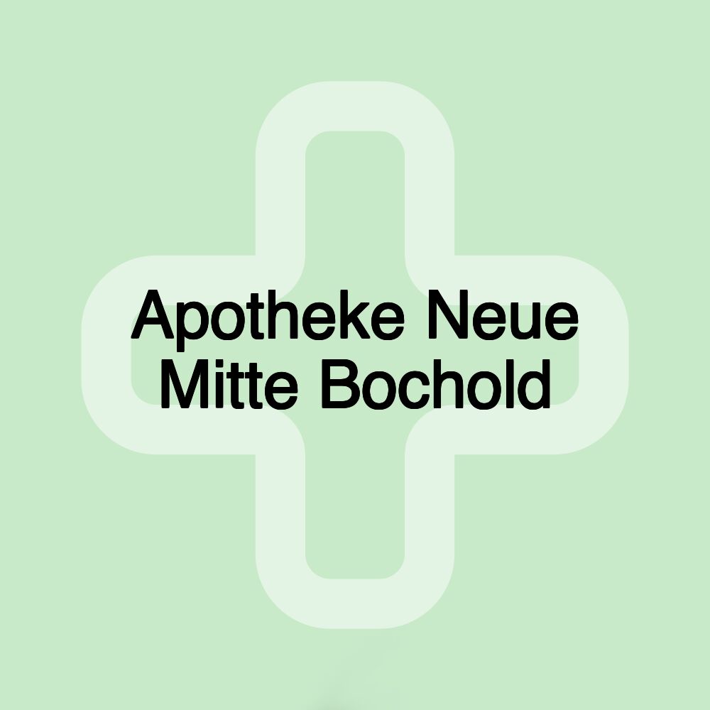 Apotheke Neue Mitte Bochold