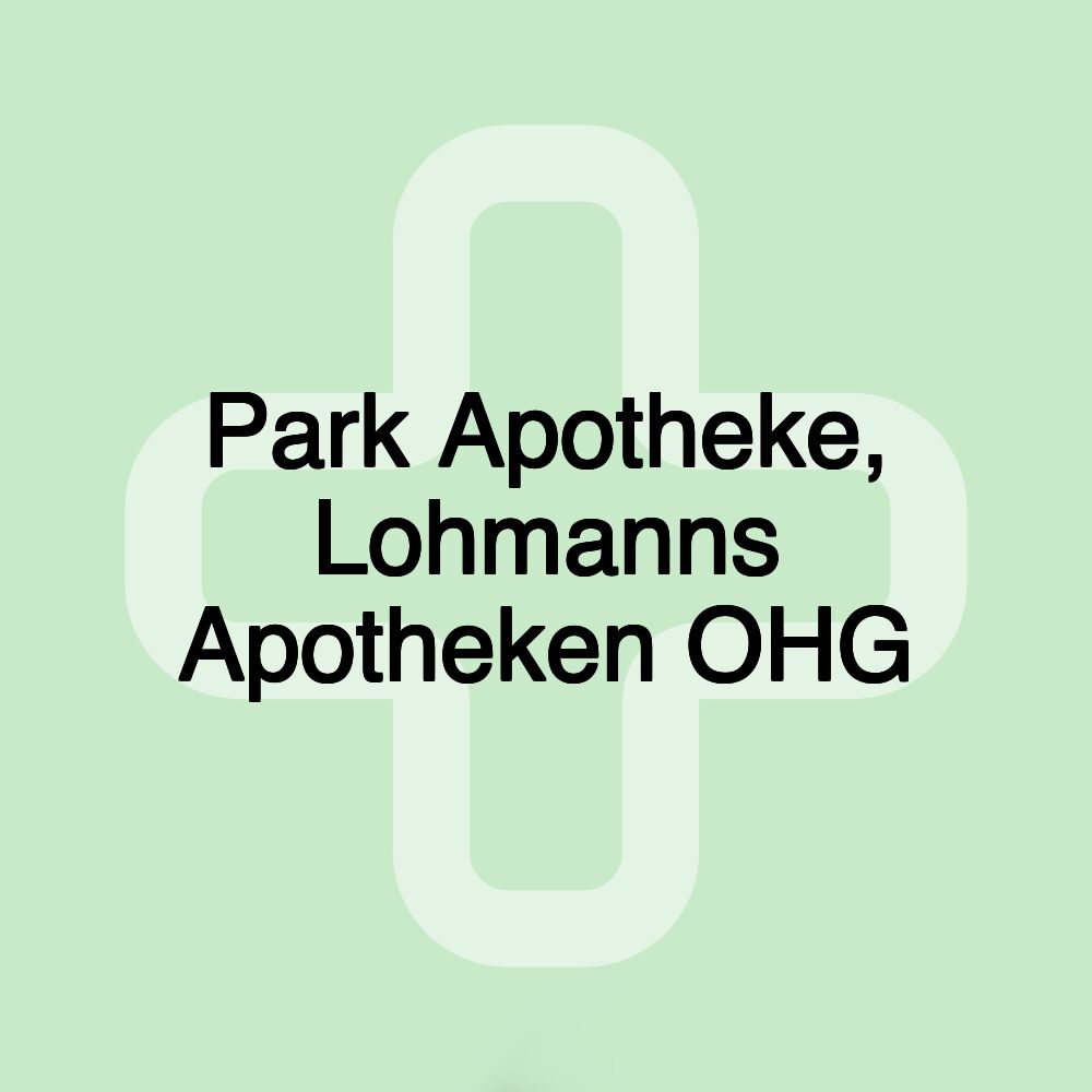 Park Apotheke, Lohmanns Apotheken OHG