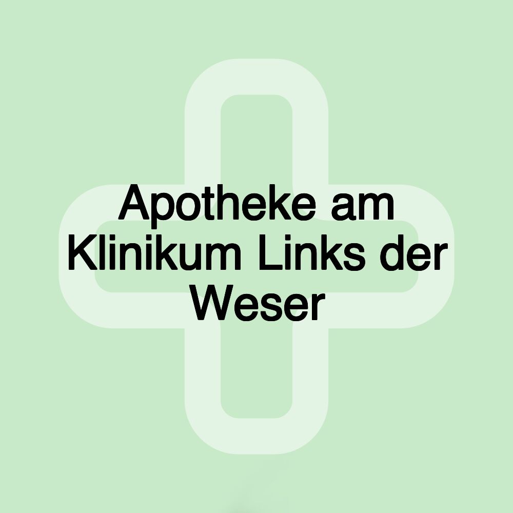 Apotheke am Klinikum Links der Weser