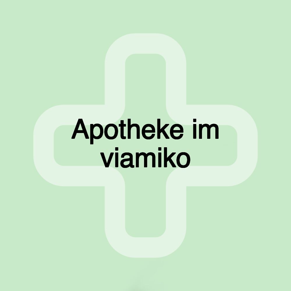 Apotheke im viamiko