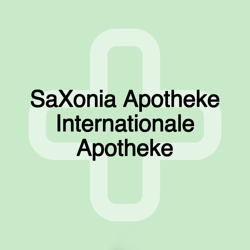 SaXonia Apotheke Internationale Apotheke