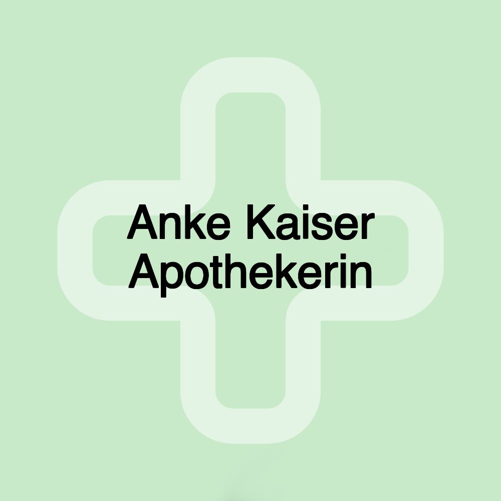 Anke Kaiser Apothekerin