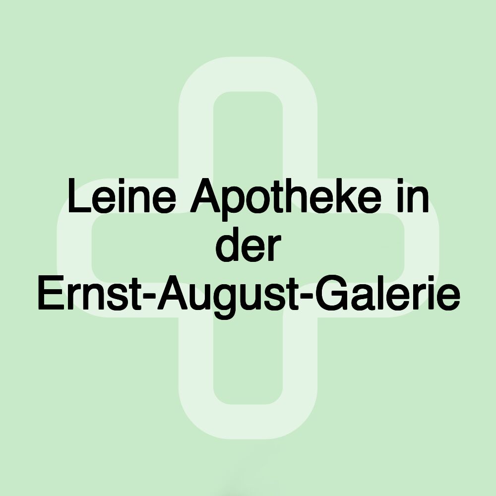 Leine Apotheke in der Ernst-August-Galerie