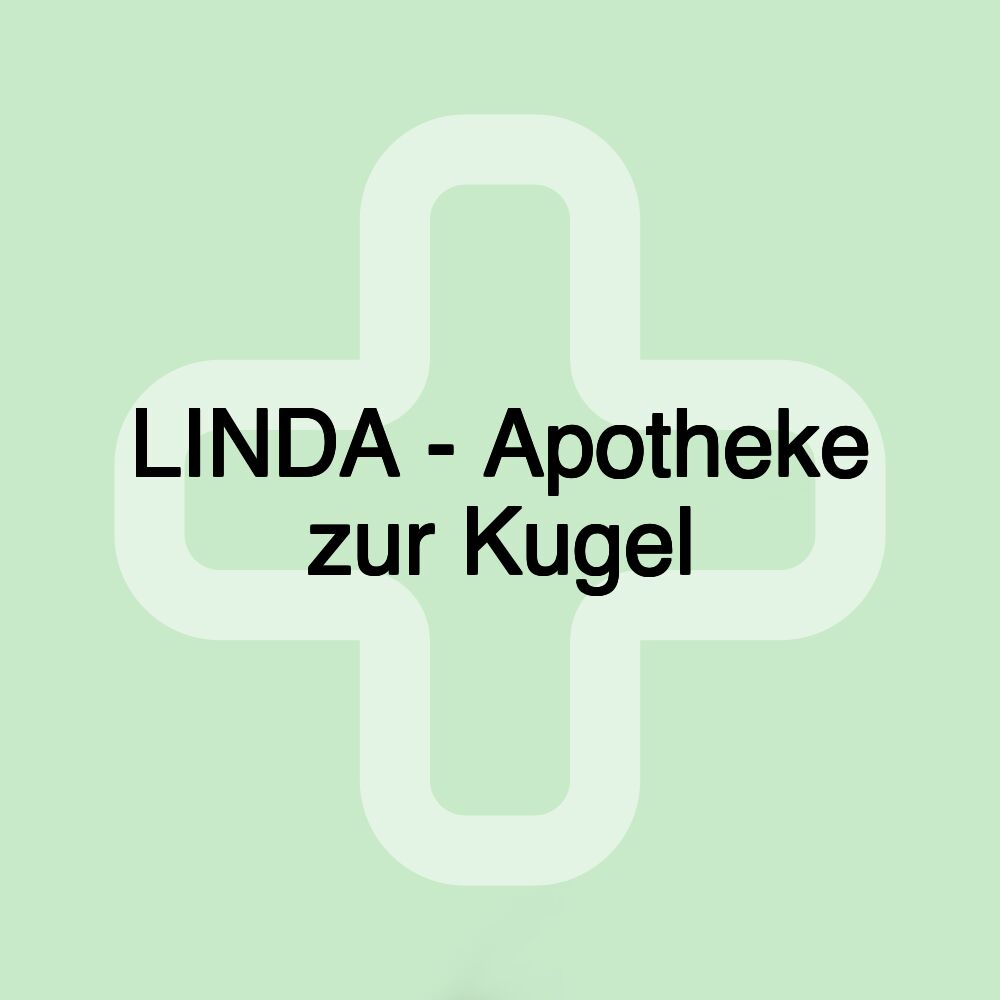 LINDA - Apotheke zur Kugel