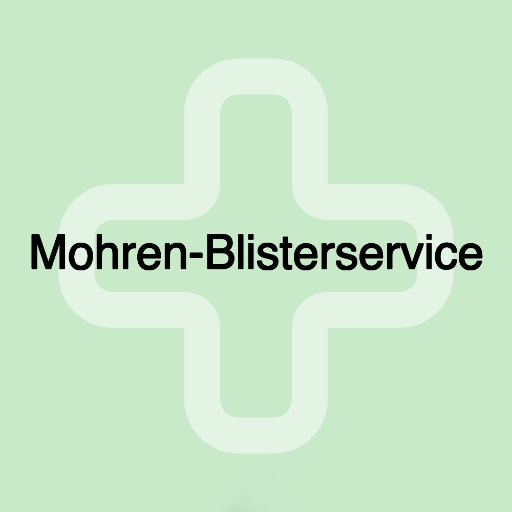 Mohren-Blisterservice