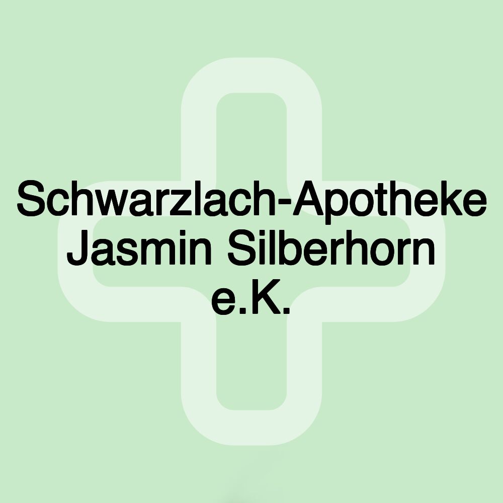 Schwarzlach-Apotheke Jasmin Silberhorn e.K.