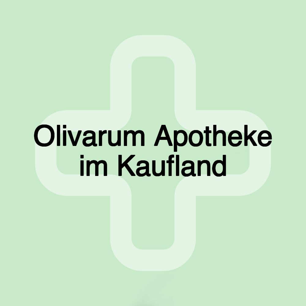 Olivarum Apotheke im Kaufland