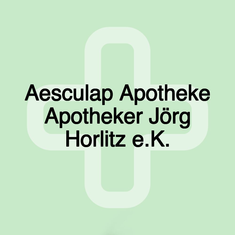 Aesculap Apotheke Apotheker Jörg Horlitz e.K.