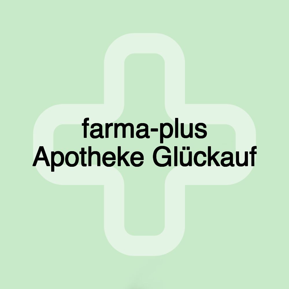 farma-plus Apotheke Glückauf