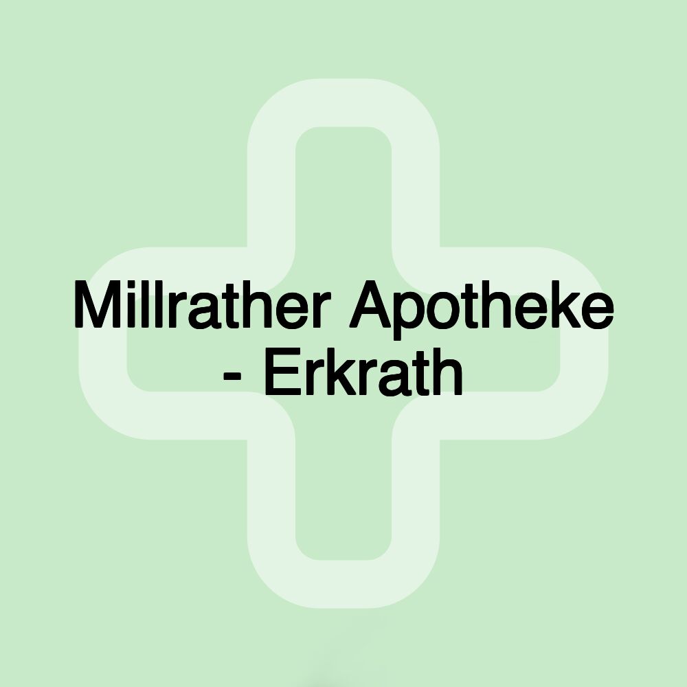 Millrather Apotheke - Erkrath