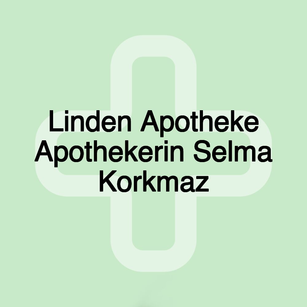 Linden Apotheke Apothekerin Selma Korkmaz