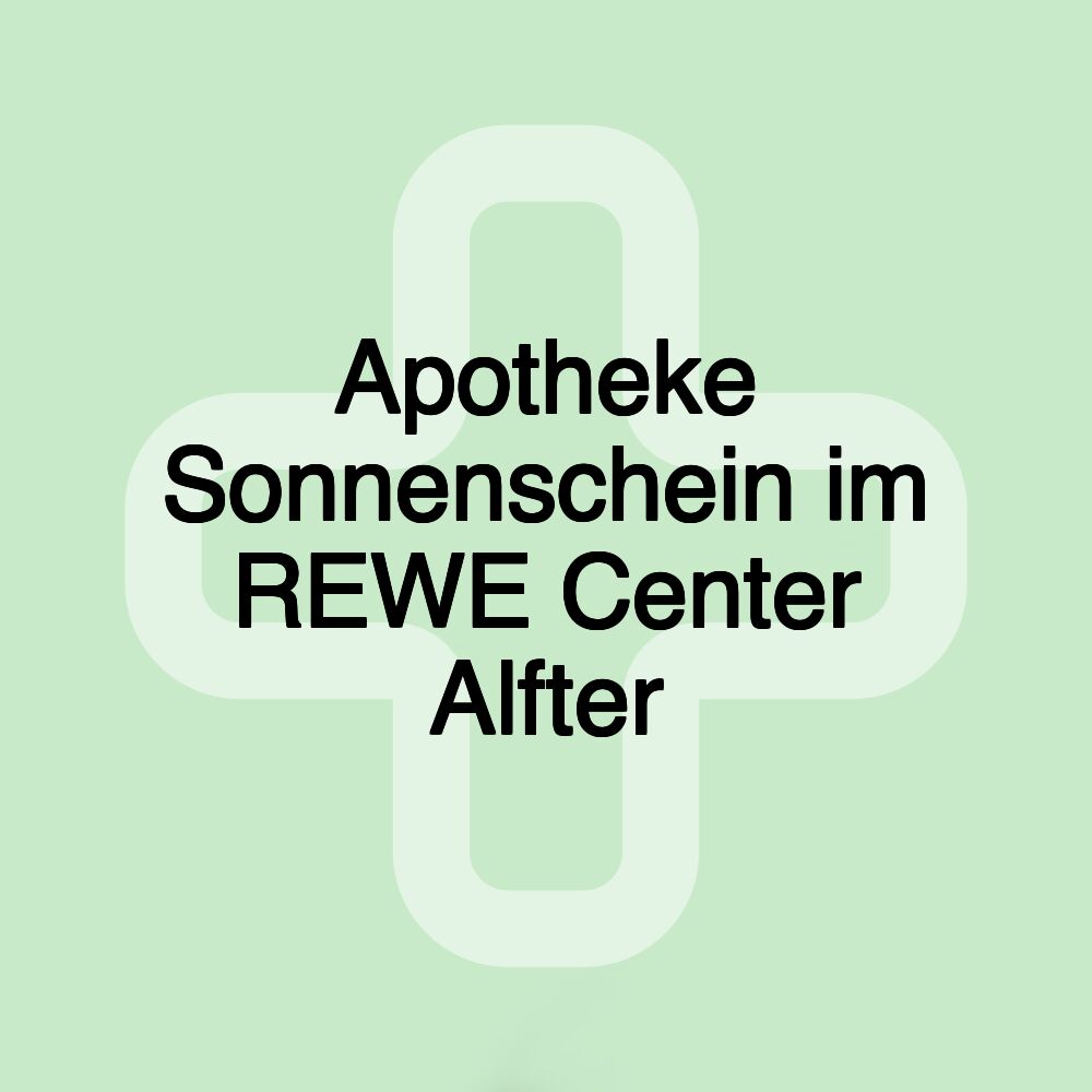 Apotheke Sonnenschein im REWE Center Alfter