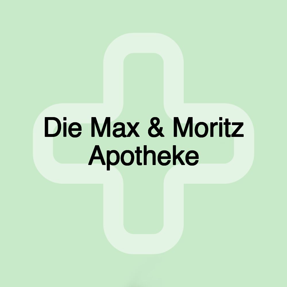 Die Max & Moritz Apotheke