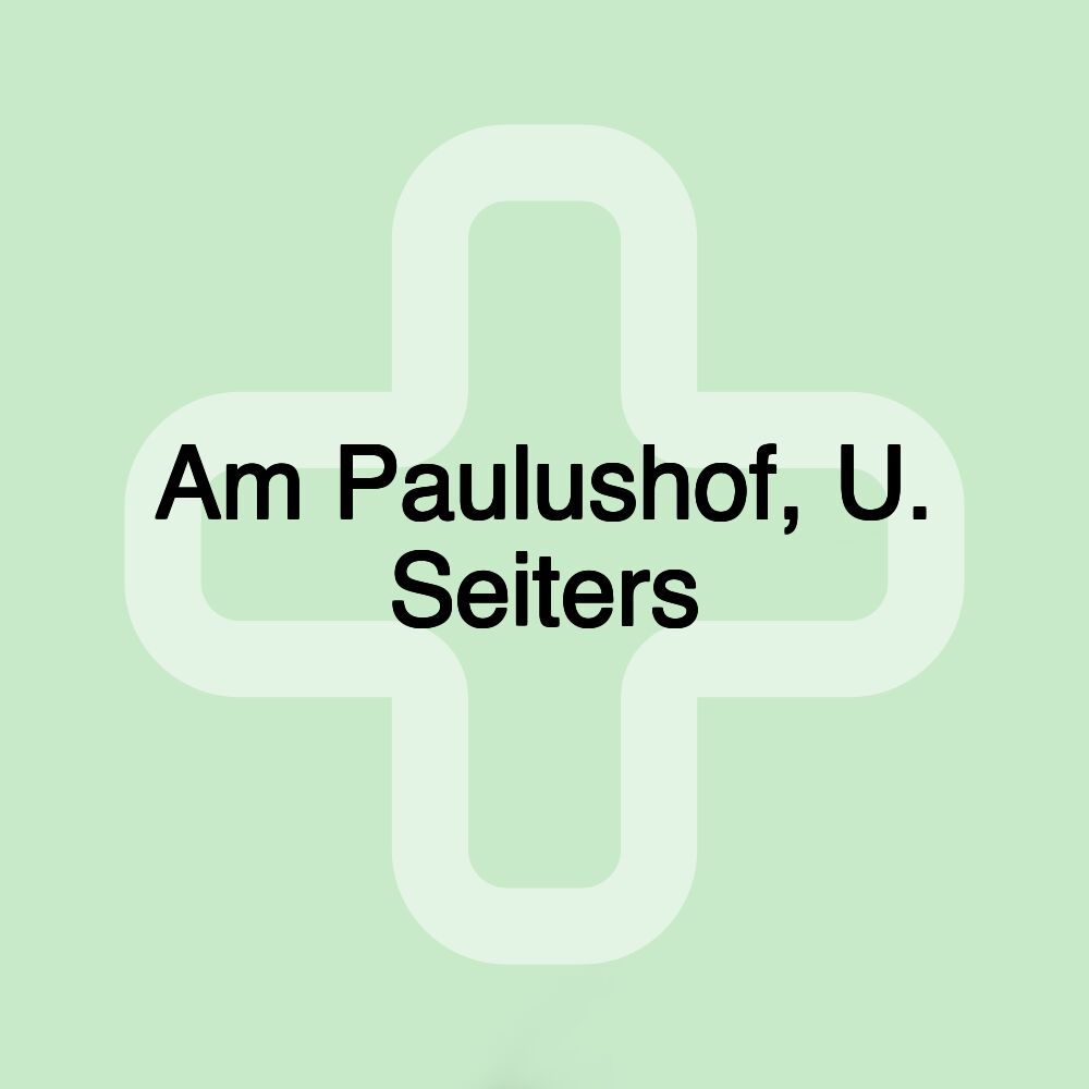 Am Paulushof, U. Seiters