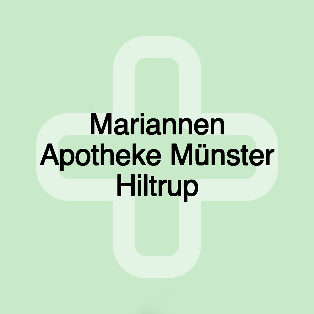 Mariannen Apotheke Münster Hiltrup