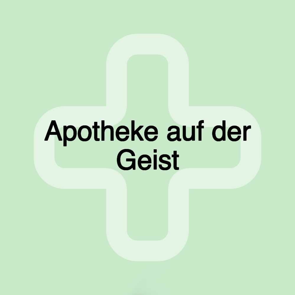 Apotheke auf der Geist