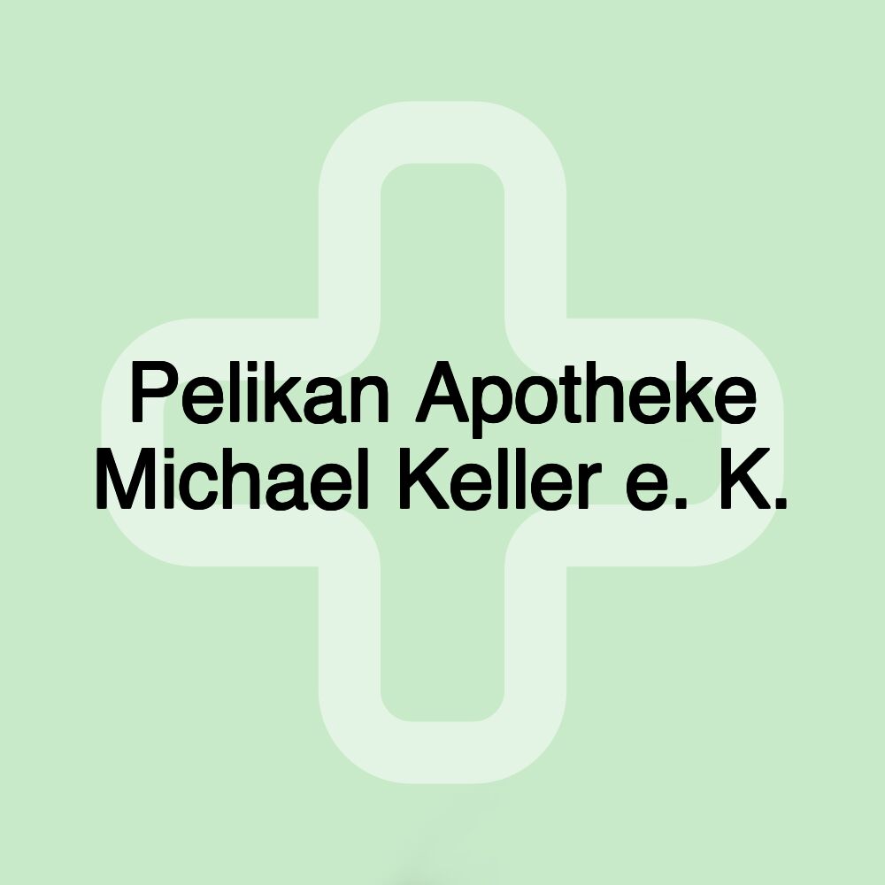 Pelikan Apotheke Michael Keller e. K.