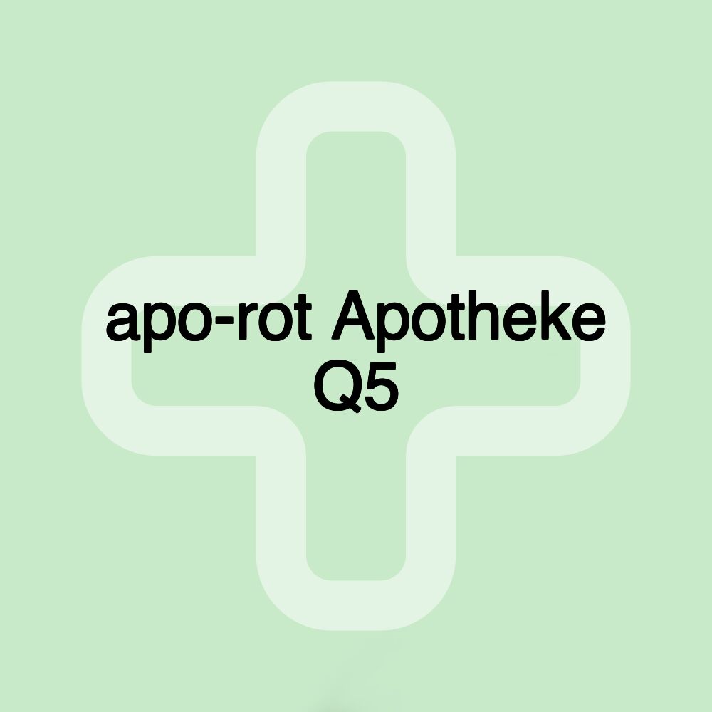 apo-rot Apotheke Q5