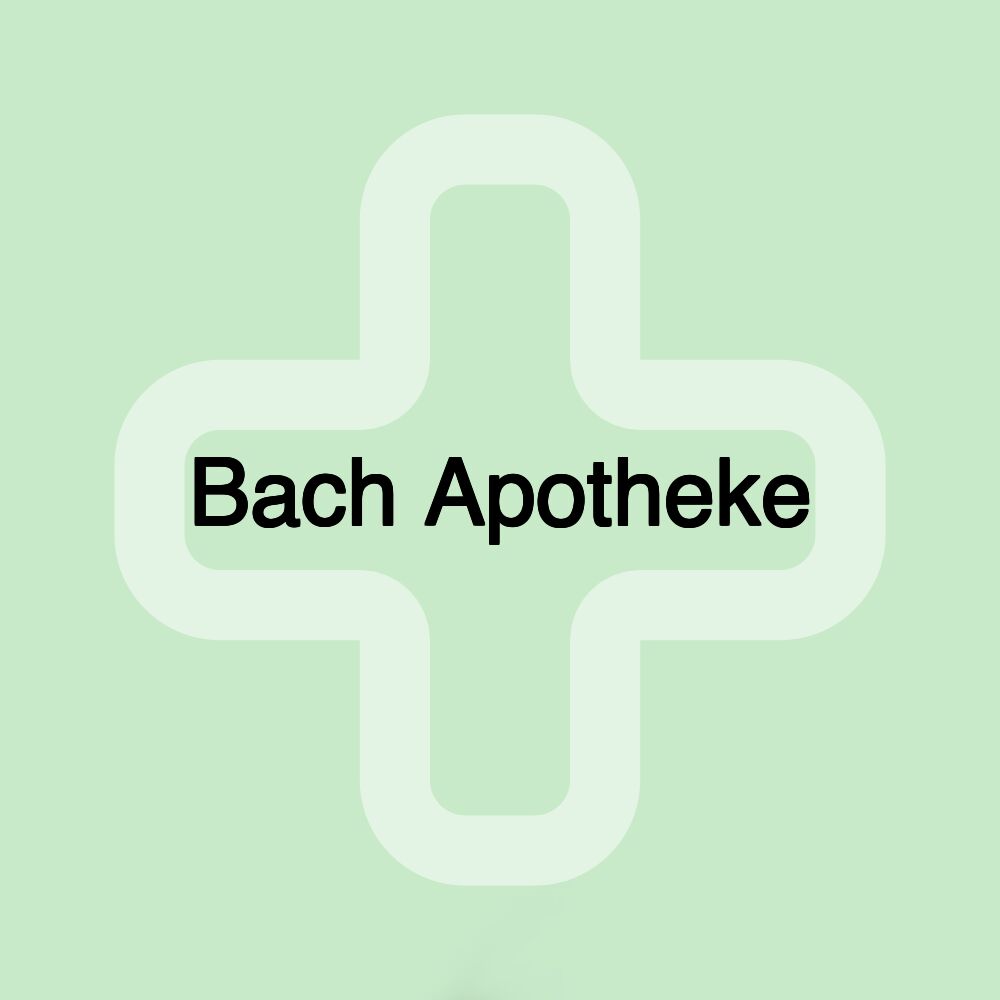 Bach Apotheke