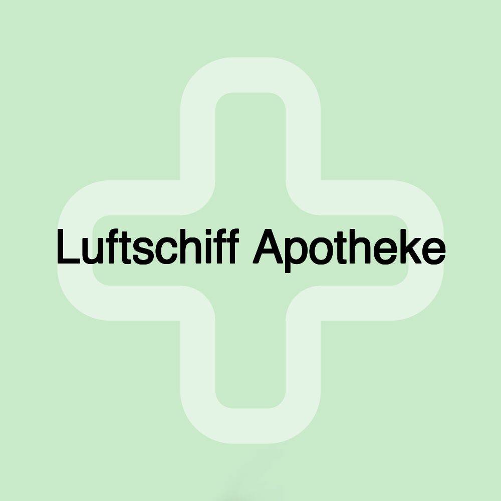 Luftschiff Apotheke