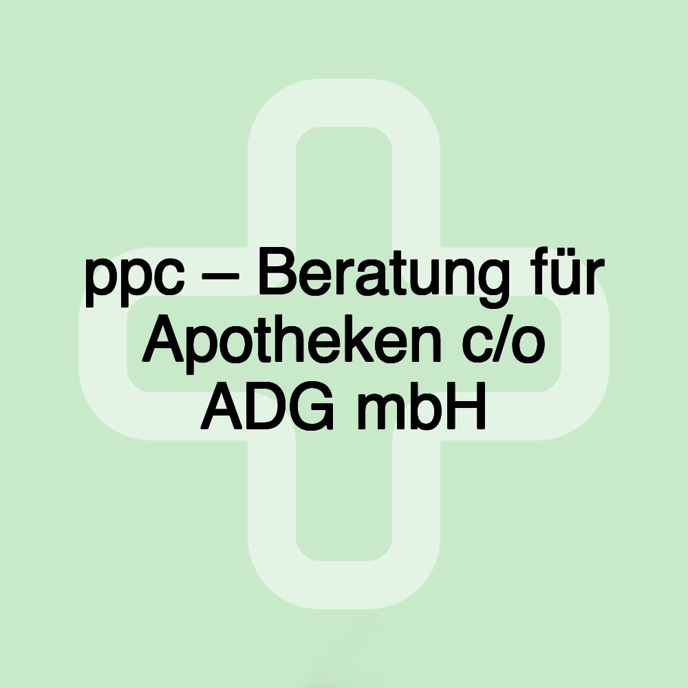 ppc – Beratung für Apotheken c/o ADG mbH