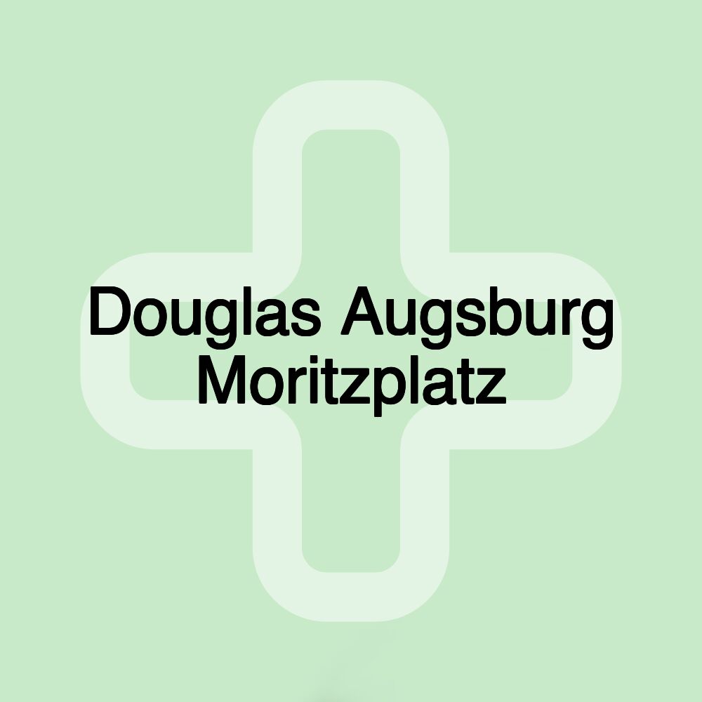 Douglas Augsburg Moritzplatz