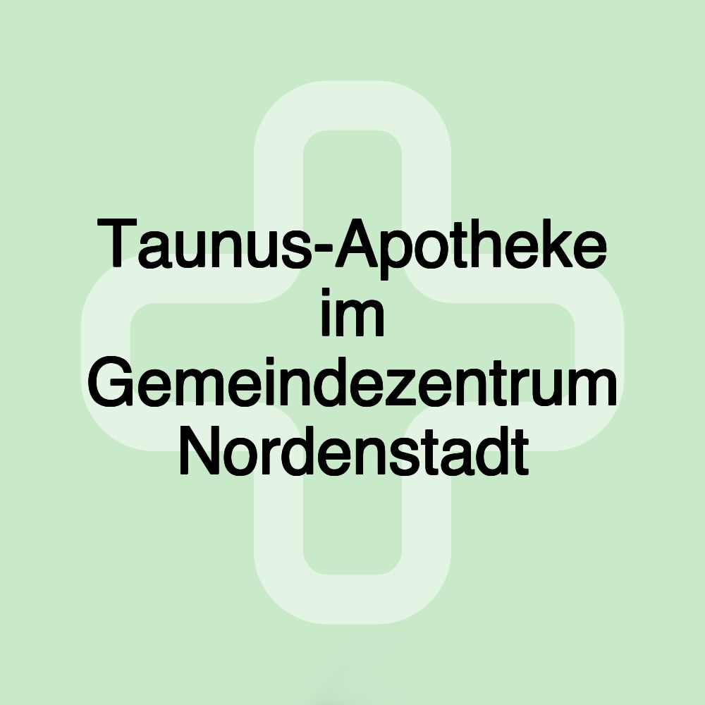 Taunus-Apotheke im Gemeindezentrum Nordenstadt