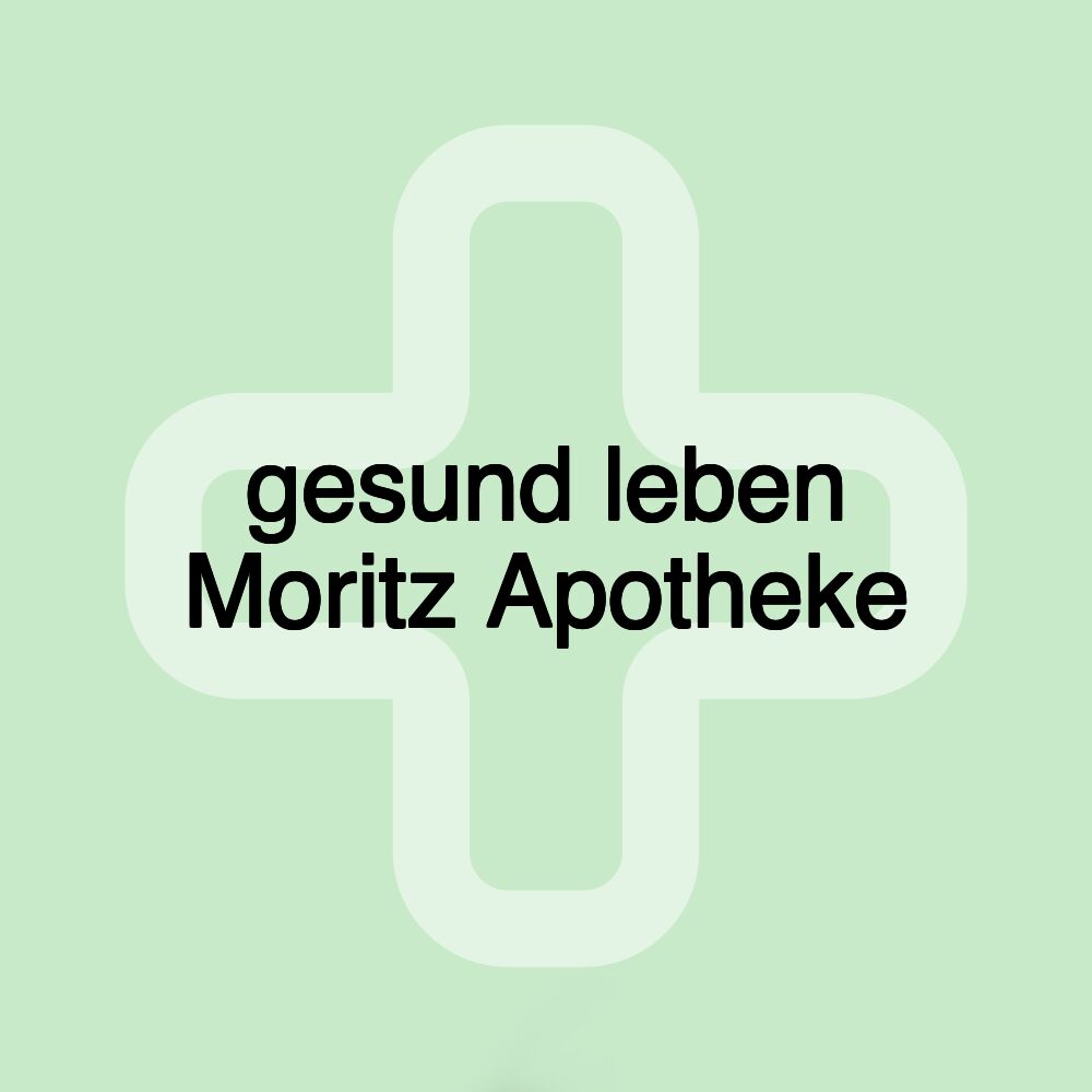 gesund leben Moritz Apotheke