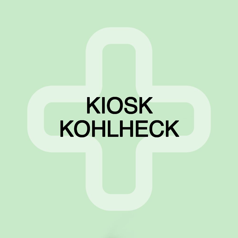 KIOSK KOHLHECK