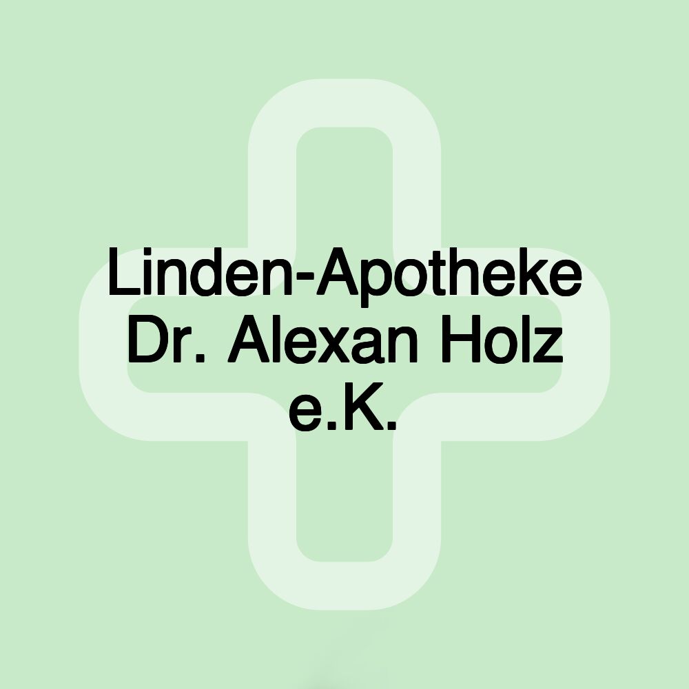 Linden-Apotheke Dr. Alexan Holz e.K.