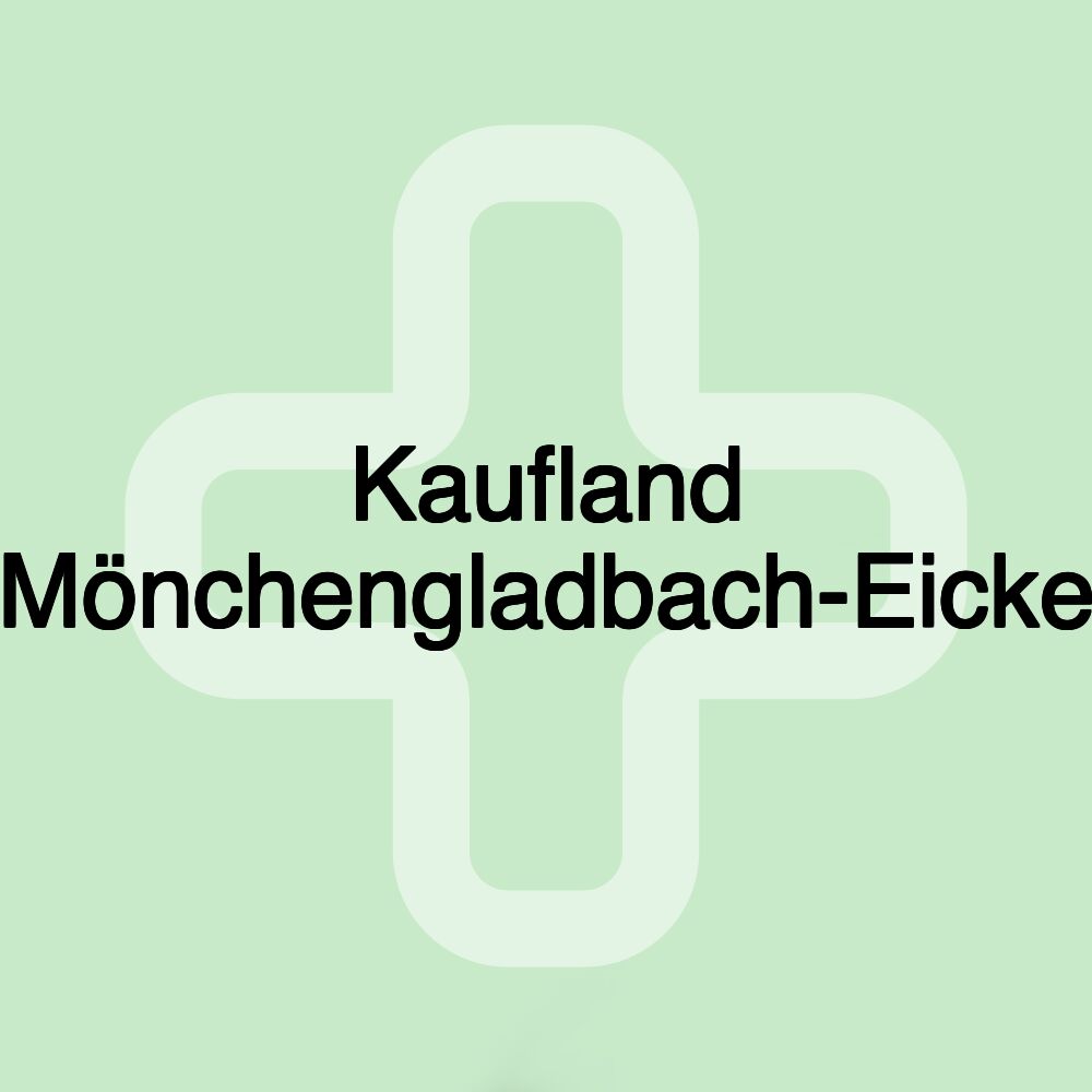 Kaufland Mönchengladbach-Eicken