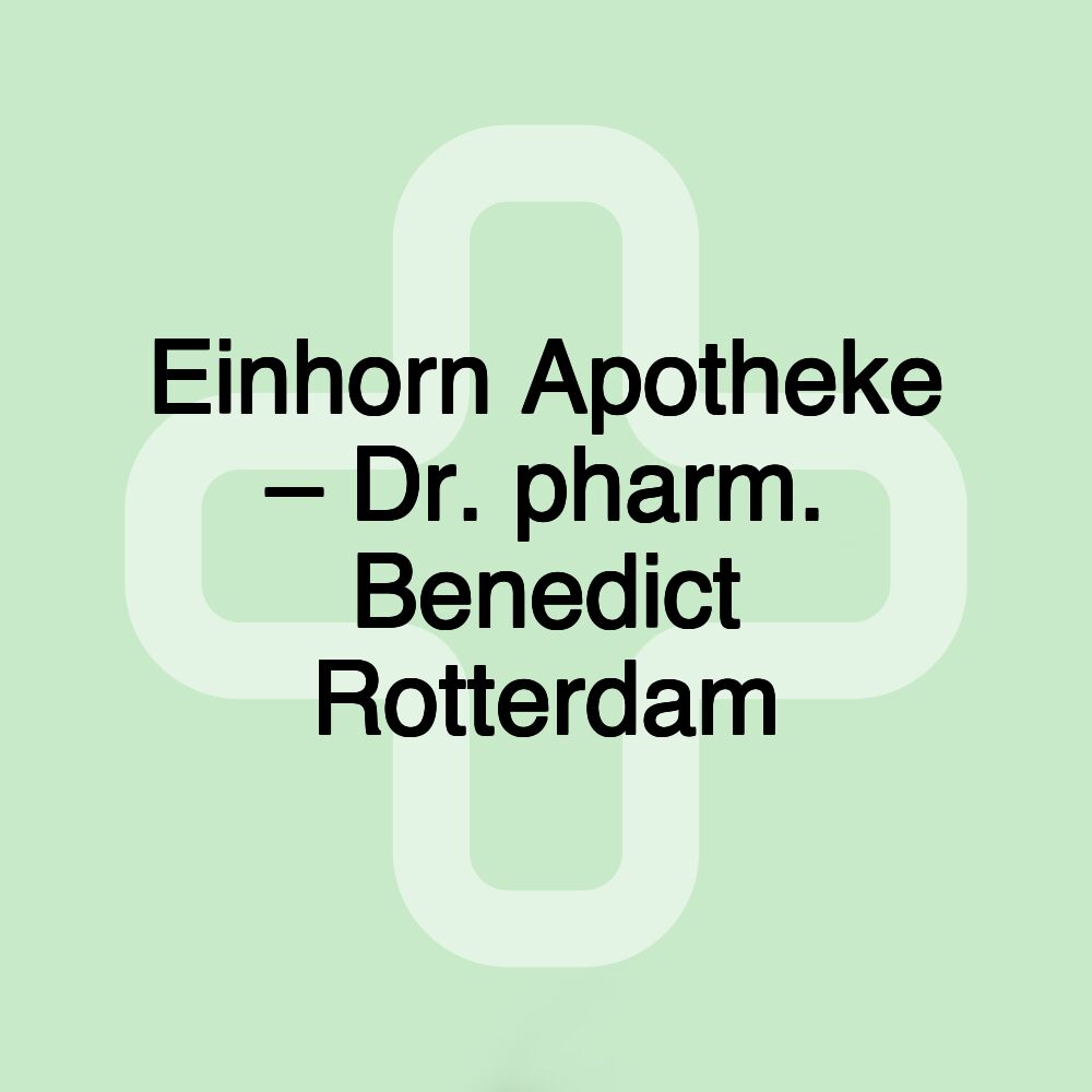 Einhorn Apotheke – Dr. pharm. Benedict Rotterdam