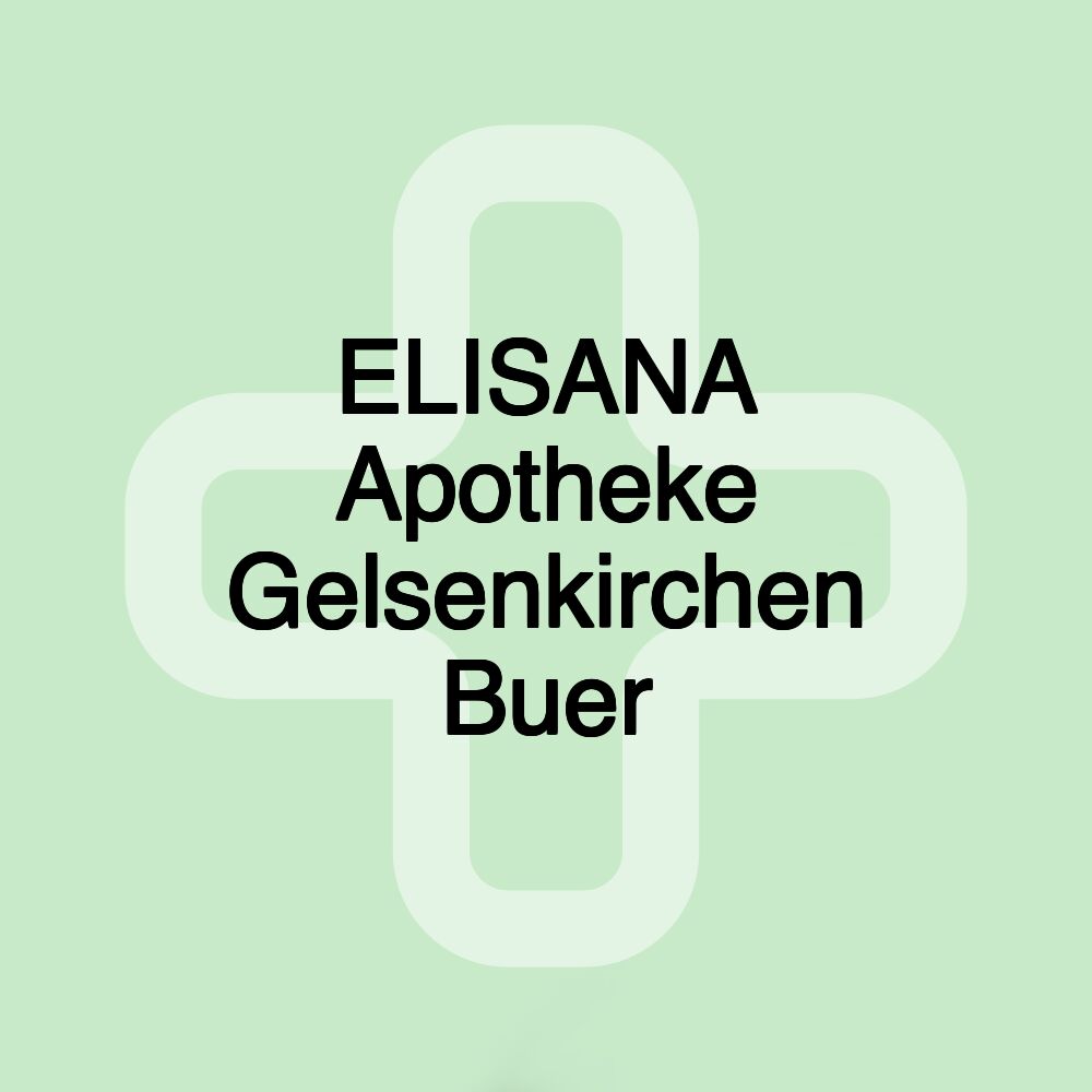 ELISANA Apotheke Gelsenkirchen Buer