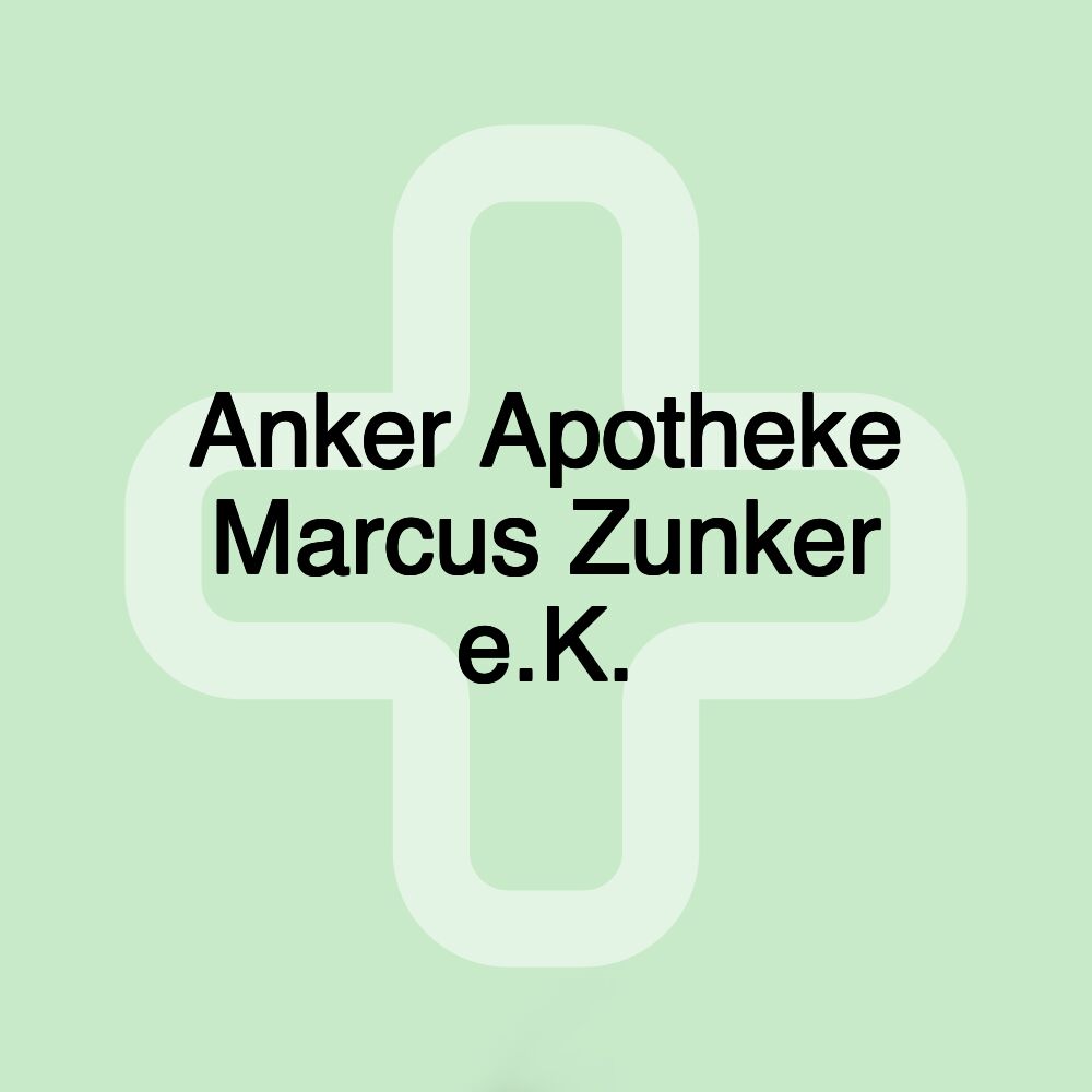 Anker Apotheke Marcus Zunker e.K.