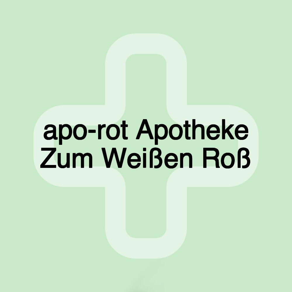 apo-rot Apotheke Zum Weißen Roß