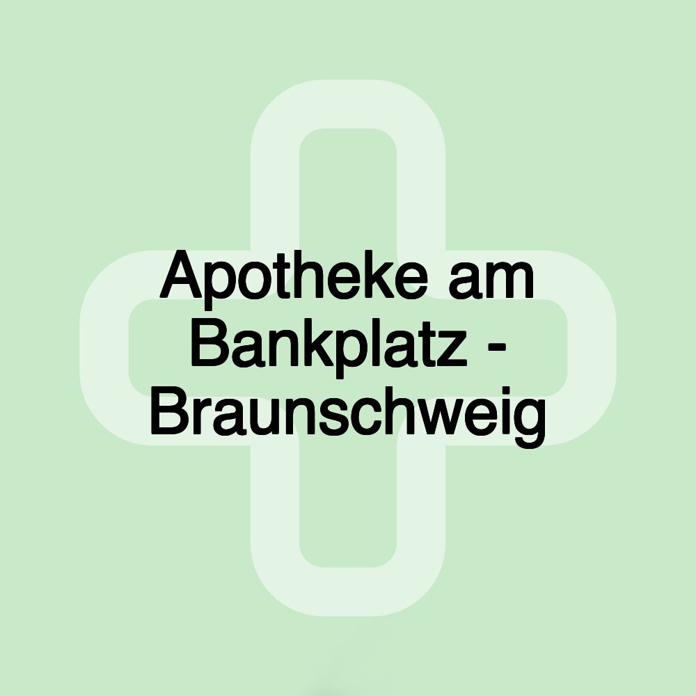 Apotheke am Bankplatz - Braunschweig